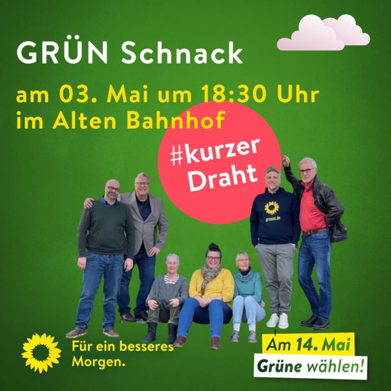 GRÜN Schnack am 3. Mai